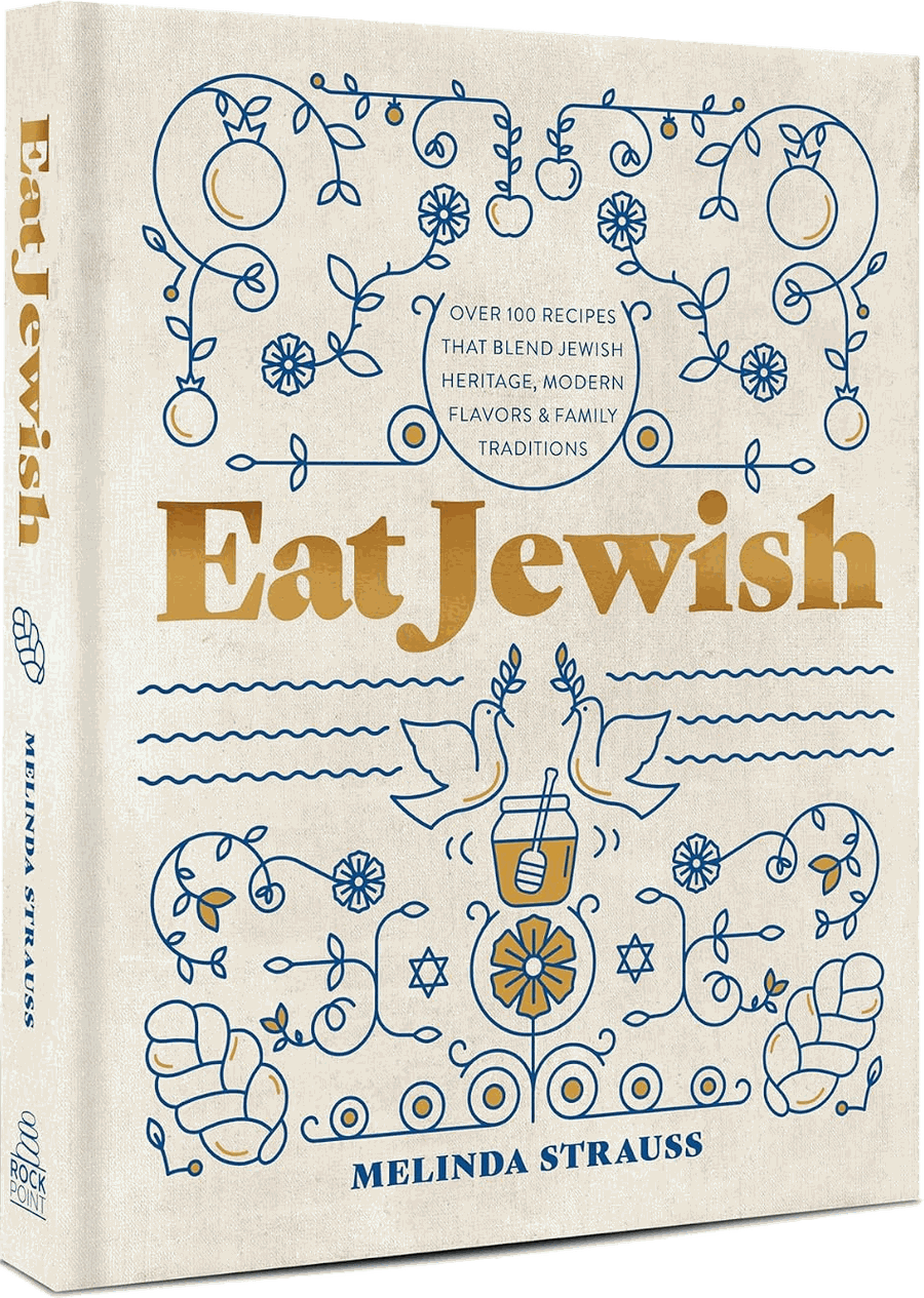 Eat Jewish, the cookbook by Melinda Strauss